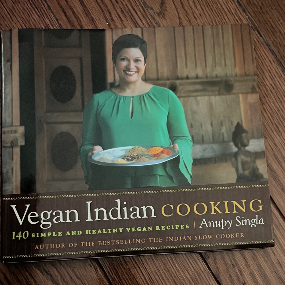 Vegan Indian Cooking Book by Anupy Singla